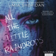 Cover-Bild zum Titel 'All the Little Raindrops' von 'Mia Sheridan'