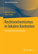 Cover-Bild zum Titel 'Rechtsextremismus in lokalen Kontexten' von 'Peter Schulz, Matthias Quent'