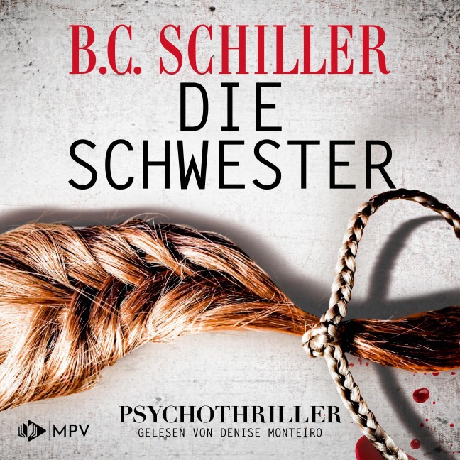Die Schwester - B. C. Schiller