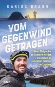 Cover-Bild zum Titel 'Vom Gegenwind getragen' von 'Darius Braun'