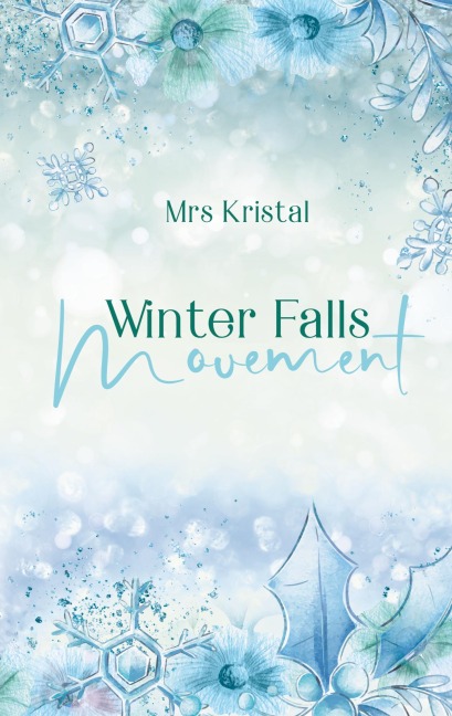 Winter Falls Movement - Mrs Kristal