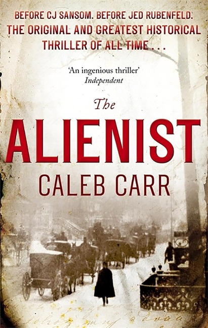 The Alienist - Caleb Carr