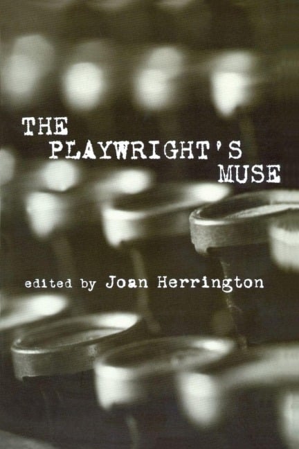The Playwright's Muse - Joan Herrington