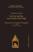Cover-Bild zum Titel 'Das Eine und das, was aus dem Einen folgt' von 'Thomas von Aquin'