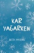 Kar Yagarken - Beth Moran