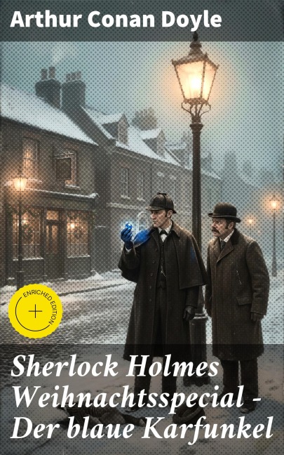 Sherlock Holmes Weihnachtsspecial - Der blaue Karfunkel - Arthur Conan Doyle