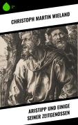 Cover-Bild zum Titel 'Aristipp und einige seiner Zeitgenossen' von 'Christoph Martin Wieland'