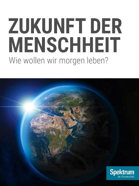 Die Zukunft der Menschheit - 
