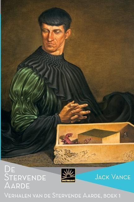 De Stervende Aarde: Verhalen van de Stervende Aarde, Boek 1 - Jack Vance
