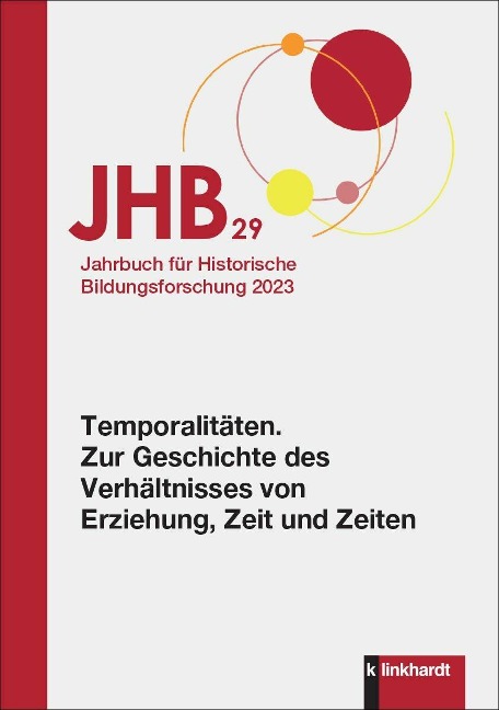 Jahrbuch für Historische Bildungsforschung Band 29 - 