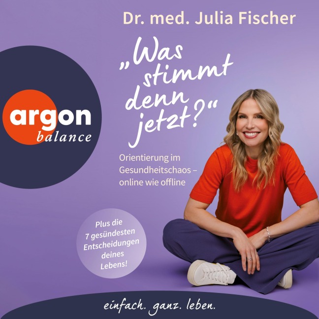 "Was stimmt denn jetzt?" - Julia Fischer