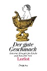  Der gute Geschmack
