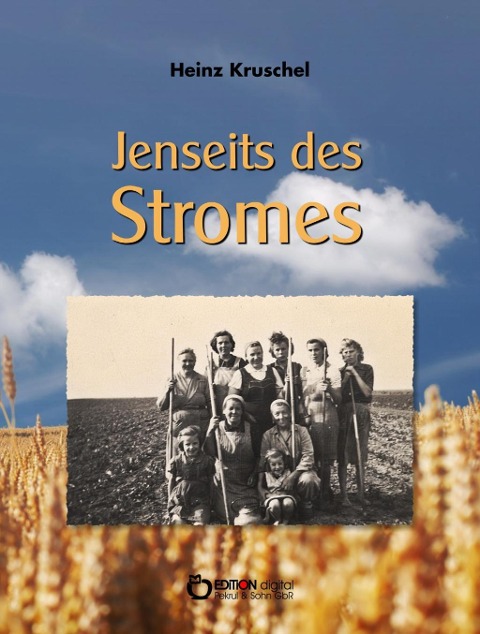 Jenseits des Stromes - Heinz Kruschel
