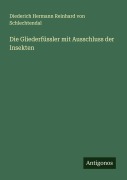 Cover-Bild zum Titel 'Die Gliederfüssler mit Ausschluss der Insekten' von 'Diederich Hermann Reinhard von Schlechtendal'