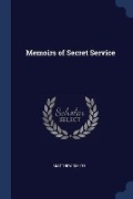 Memoirs of Secret Service - Matthew Smith