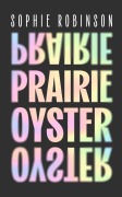Cover-Bild zum Titel 'Prairie Oyster' von 'Sophie Robinson'