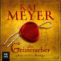 Cover-Bild zum Titel 'Die Geisterseher' von 'Kai Meyer'