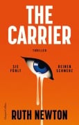 Cover-Bild zum Titel 'The Carrier. Sie fühlt deinen Schmerz' von 'Ruth Newton'
