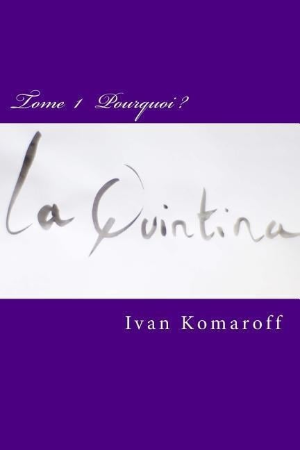 La Quintina: Comment transformer les comportements individuels et collectifs en facteurs humains positifs, pour répondre aux enjeux - Ivan Komaroff