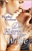 Cover-Bild zum Titel 'Der Herr der Wölfe' von 'Heather Graham'