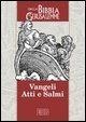 Cover-Bild zum Titel 'Vangeli, Atti e Salmi. Dalla «Bibbia di Gerusalemme»' von ''