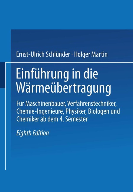Einführung in die Wärmeübertragung - Holger Martin, Ernst-Ulrich Schlünder