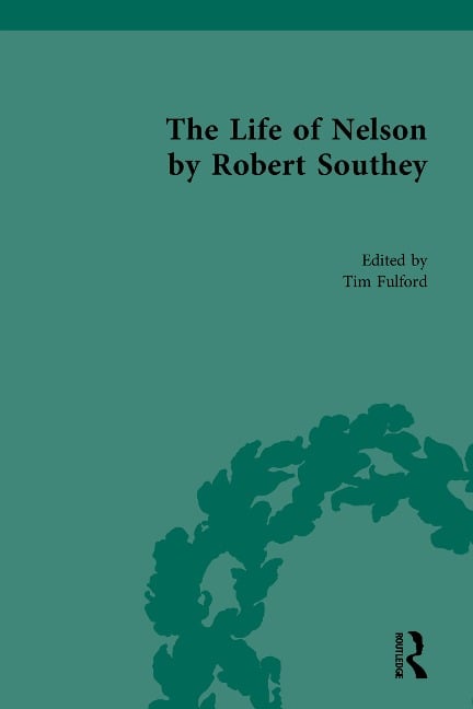 The Life of Nelson, by Robert Southey - 