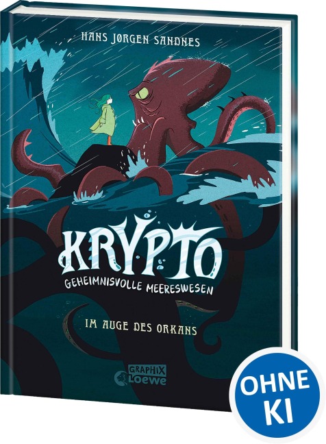 Krypto - Geheimnisvolle Meereswesen (Band 2) - Im Auge des Orkans - Hans Jørgen Sandnes