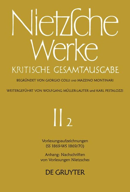 Vorlesungsaufzeichnungen (SS 1869 - WS 1869/70). Anhang: Nachschriften von Vorlesungen Nietzsches - Friedrich Nietzsche