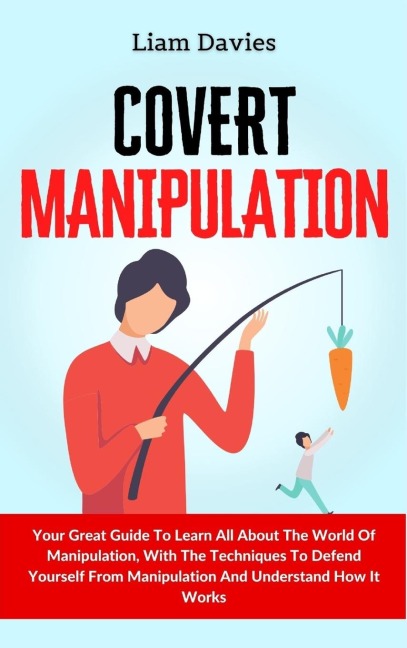 Covert Manipulation - Liam Davies