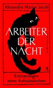 Cover-Bild zum Titel 'Arbeiter der Nacht' von 'Alexandre Marius Jacob'