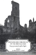 Cover-Bild zum Titel 'Church and Chronicle in the Middle Ages' von 'Ian Wood'