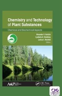 Chemistry and Technology of Plant Substances - 