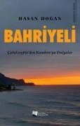 Cover-Bild zum Titel 'Bahriyeli Catalzeytinden Kandiraya Dalgalar' von 'Hasan Dogan'