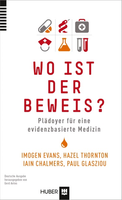 Wo ist der Beweis? - Imogen Evans, Paul Glasziou, Iain Chalmers, Hazel Thornton