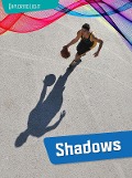 Cover-Bild zum Titel 'Shadows' von 'Louise Spilsbury'