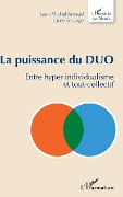 Cover-Bild zum Titel 'La puissance du DUO' von 'Arnaud, Soulage'