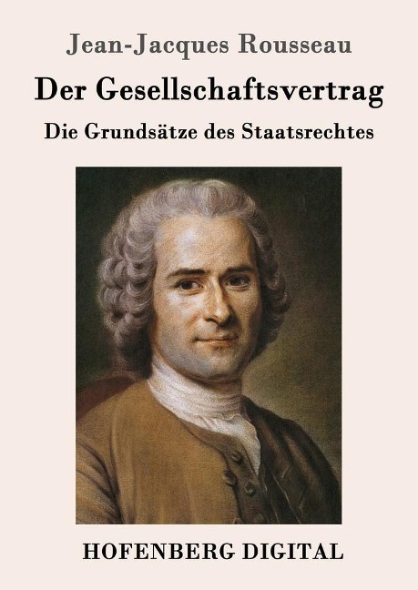 Der Gesellschaftsvertrag - Jean-Jacques Rousseau
