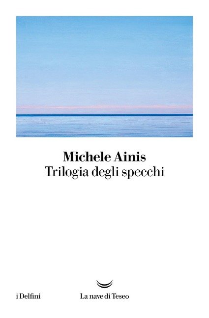 Trilogia degli specchi - Michele Ainis