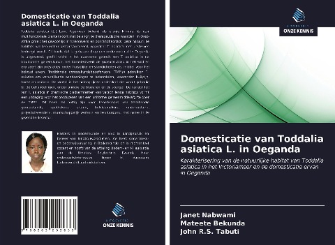 Domesticatie van Toddalia asiatica L. in Oeganda - Janet Nabwami, Mateete Bekunda, John R. S. Tabuti