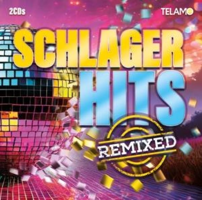 Schlager Hits Remixed - Various