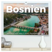 Bosnien - Wunderschöne Natur in einem bezaubernden Land. (hochwertiger Premium Wandkalender 2026 DIN A2 quer), Kunstdruck in Hochglanz - M. Scott