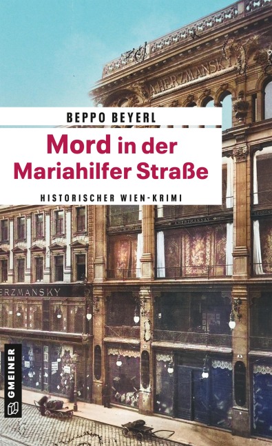 Mord in der Mariahilfer Straße - Beppo Beyerl