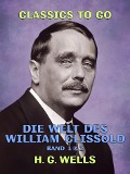 Die Welt des William Clissold Band 1 & 2 - H. G. Wells