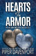 Hearts in Armor (The Wallace Brothers, #1) - Piper Davenport