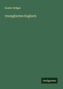 Cover-Bild zum Titel 'Unenglisches Englisch' von 'Gustav Krüger'