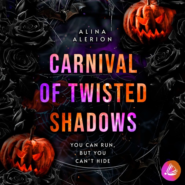 Carnival of Twisted Shadows - Alina Alerion