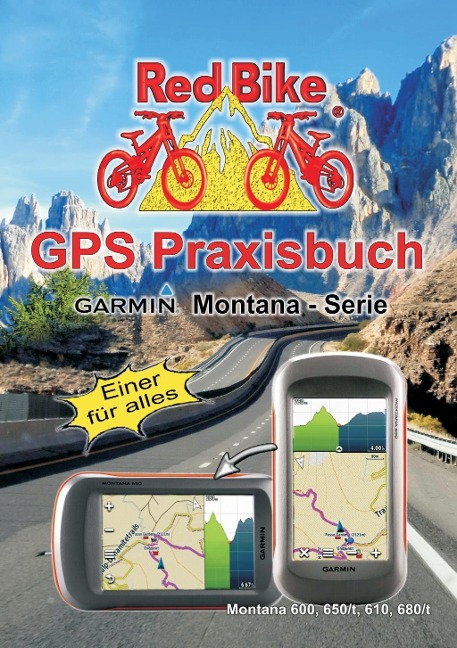 GPS Praxisbuch Garmin Montana - Serie - 