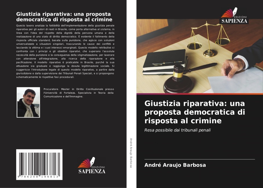 Giustizia riparativa: una proposta democratica di risposta al crimine - André Araujo Barbosa