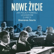 Cover-Bild zum Titel 'Nowe ¿ycie. Jak Polacy pomogli uchod¿com z Grecji' von 'Dionisios Sturis'